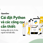 Cai-dat-Python-va-cac-cong-cu-can-thiet-Huong-dan-tu-A-Z-cho-nguoi-moi-bat-dau